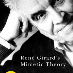 PDF_  Ren? Girard's Mimetic Theory (Studies in Violence, Mimesis & Culture)