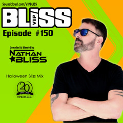 VIPBLISS.com Podcast #150 with DJ Nathan Bliss