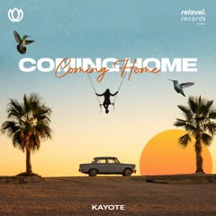 Kayote - Coming Home