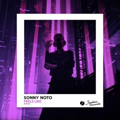Sonny Noto - Feels Like - Original Mix