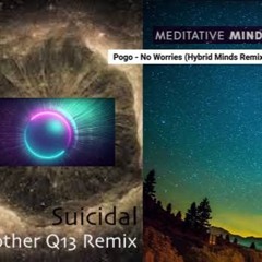 Pogo | No Worries vs Meditative Mind 741Hz