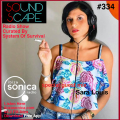 SOundScape #334 Guest: Sara Louis