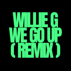 We Go Up remix