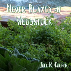 Never Played at Woodstock