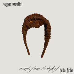 sugar mouth i