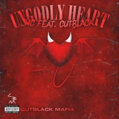 MC - Ungodly Heart Ft. Cutblack Prod. JpBeatz