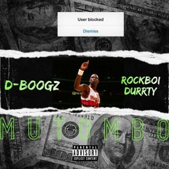 Mutombo ft. Rockboi Durrty