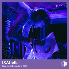 ISAbella - Live at Dimensions 2021