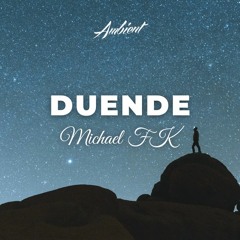 Michael FK - Duende