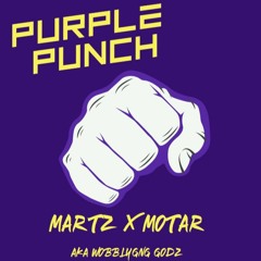 MOTAR & MARTZ - PURPLE PUNCH (FREE DOWNLOAD)