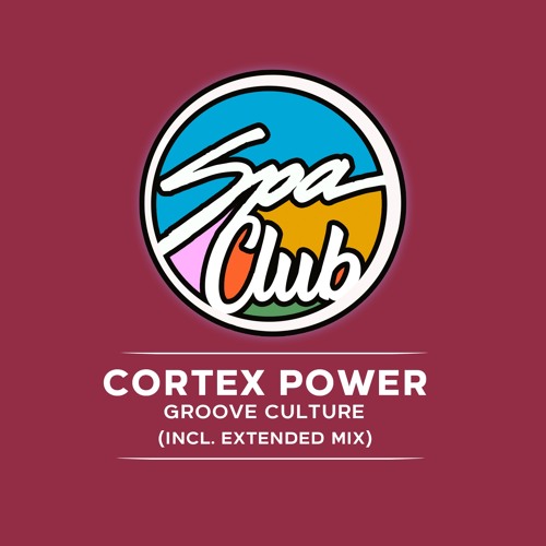 [SPC087] CORTEX POWER - Groove Culture (Extended Mix)