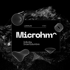 Microhm - Infinita Incertidumbre 'EP