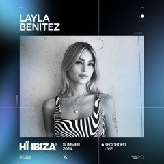 Layla Benitez - Recorded Live at Hï Ibiza 2024