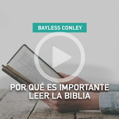 2018 - Por Qué Es Importante Leer La Biblia