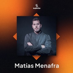 superba 018 - Matías Menafra [UY] - [VINYL ONLY] - 18/08/2023