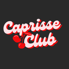 Caprisse Club #1 │ Danse libre. Esprit léger.