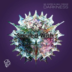 No Hopes, Max Freeze - Sacred Wish (Extended Mix)