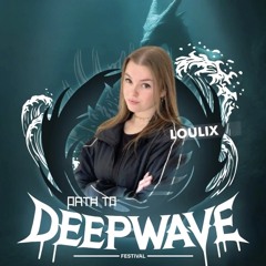 Loulix - Deepwave - DJ Set 2025