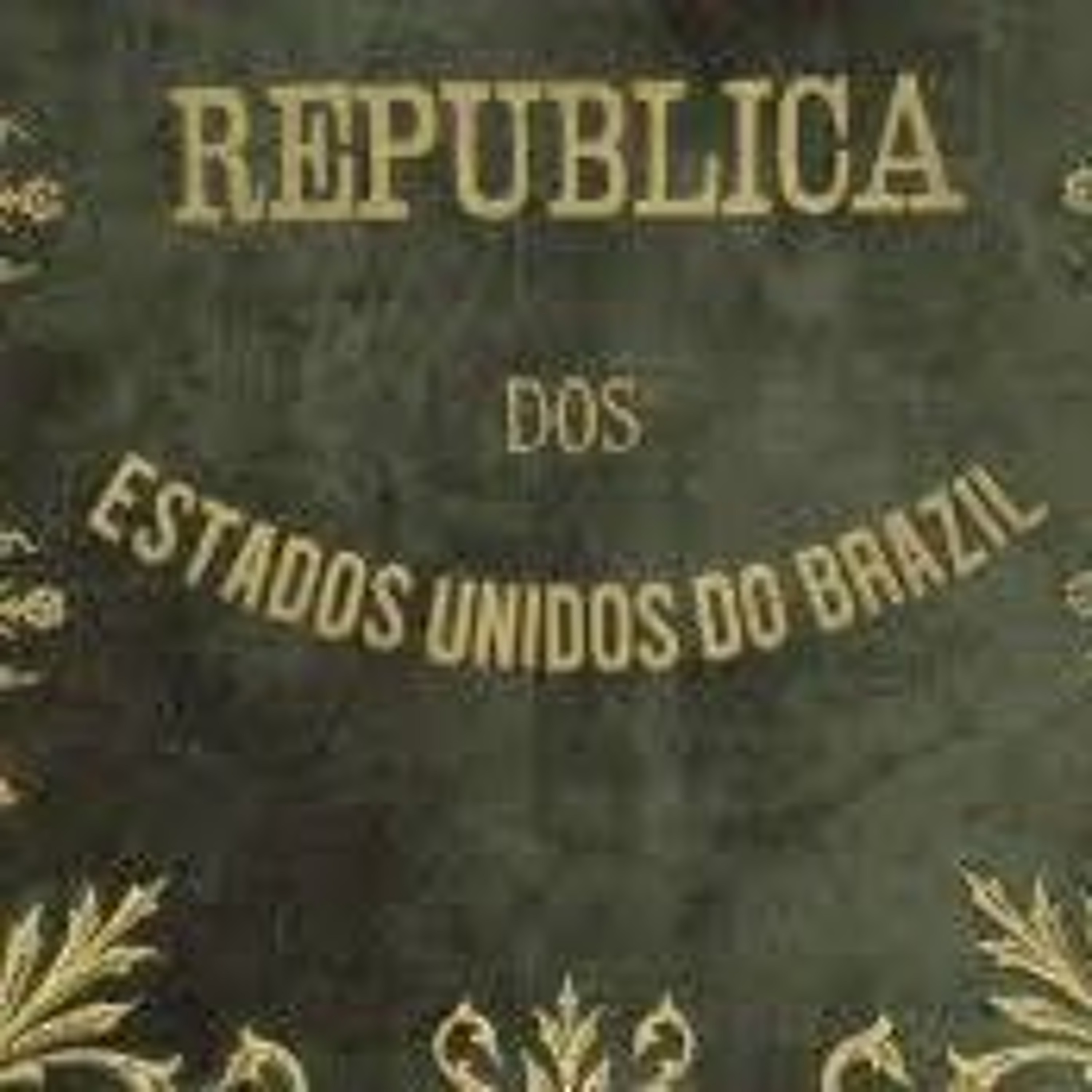 24.02.2026 = PRIMEIRA CONSTITUIÇÃO REPUBLICANA COMPLETA 134 ANOS NO BRASIL episode artwork
