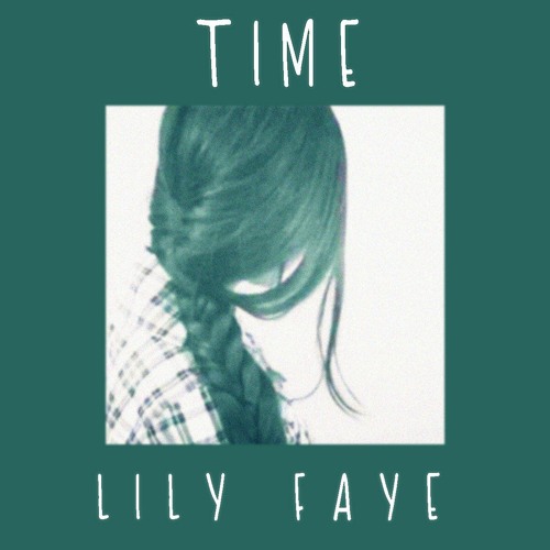 Lily Faye - Time