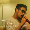 Anh Nhớ Ra (Solo Version) (Solo Version)