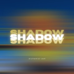 Alchemist Ash - Shadow (Prod AnswerInc)