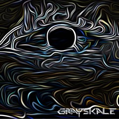 Grayskale - Staying Put