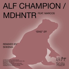 PREMIERE: ALF CHAMPION & MDHNTR - Dull The Will (Shkema Remix)[Alfa Trigueña]