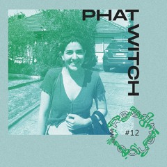 Resonance mix 0013: Phat Witch
