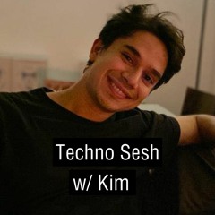 Techno Sesh w/ Kim (2023-01-14)