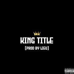 Reign MC - King Title