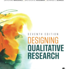 free PDF ✓ Designing Qualitative Research by  Catherine Marshall,Gretchen B Rossman,G