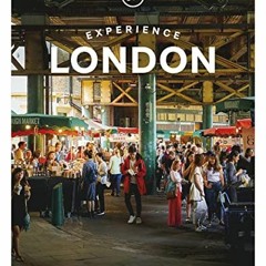 [Free] EPUB 📖 Lonely Planet Experience London 1 (Travel Guide) by  Tharik Hussain,Ha