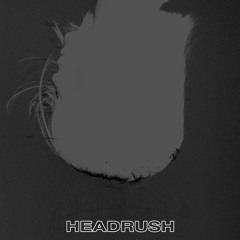 HEADRUSH