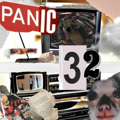 PANIC 32