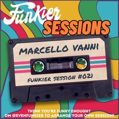 Funkier Session #021 - Marcello Vanni