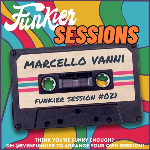Funkier Session #021 - Marcello Vanni