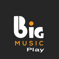 Big - Music - Play