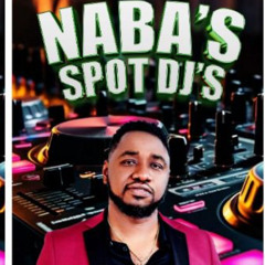 Naba's Spot After Hour Afrobeat Mix