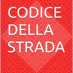 READ [PDF] Codice della strada (Italian Edition)