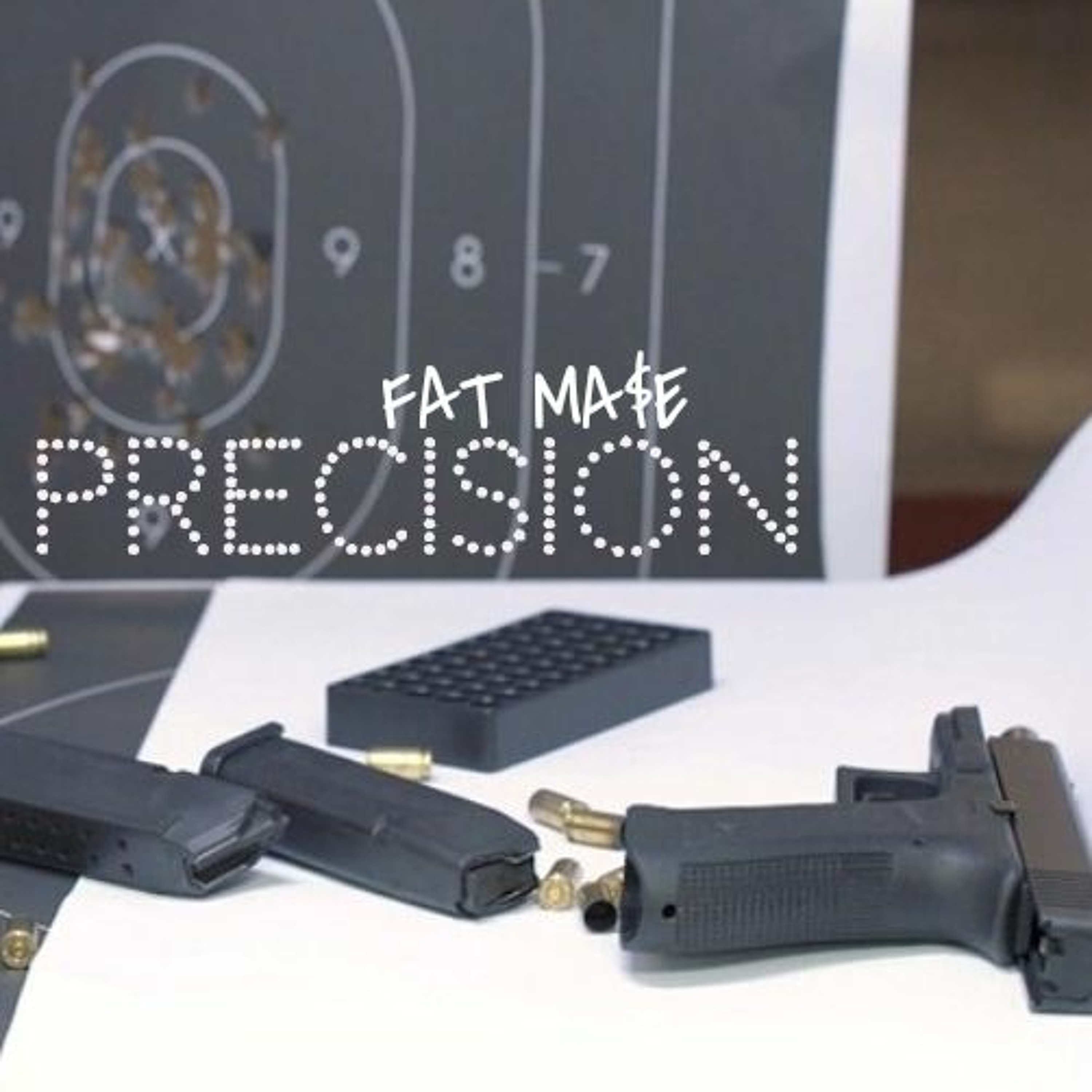 PRECISION- FAT MA$E episode artwork