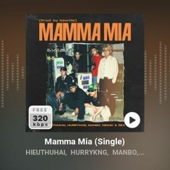 Mamma Mia Căng Nhất 2023 (REMIX)