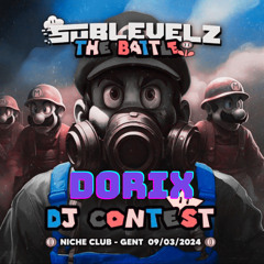 DORIX : Sub levelz The battle DJ Contest