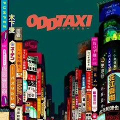 Odd Taxi opening full (オッドタクシーOP)