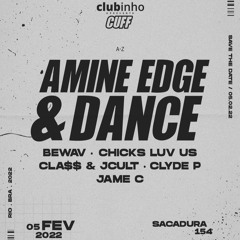 2022.02.05 - Amine Edge & DANCE @ Clubinho Presents CUFF - Sacadura 154, Rio De Janeiro, BR