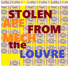 STOLEN FROM THE LOUVRE