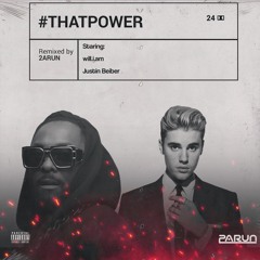 Will.i.am ft. Justin Bieber - #thatPOWER (2ARUN Remix) [Free Download]