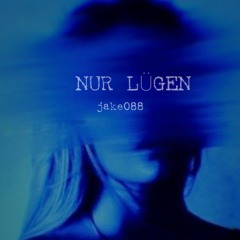 nur Lügen