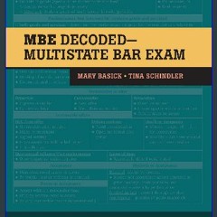 #^Ebook 📖 The MBE Decoded: Multistate Bar Exam (Bar Review) [EBOOK EPUB KIDLE]