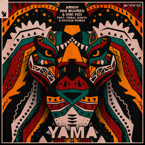 Armin van Buuren & Vini Vici feat. Tribal Dance & Natalie Wamba Berryy - Yama